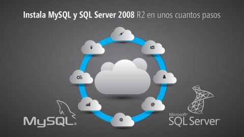 Instala MySQL y SQL Server 2008 R2 en unos cuantos pasos course image