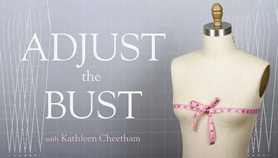 Adjust the Bust: The Complete Guide course image