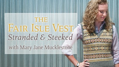 The Fair Isle Vest: Stranded & Steeked course image