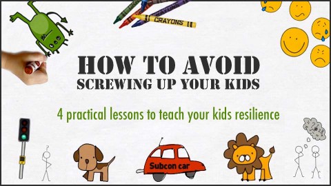 How to avoid screwing up your kids course image