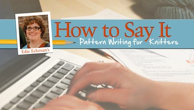 How to Say It: Pattern Writing for Knitters course image