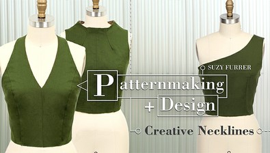 Patternmaking + Design: Creative Necklines course image