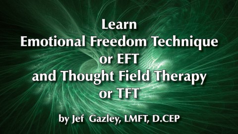 Learn Emotional Freedom Technique and Thought Field Therapy course image