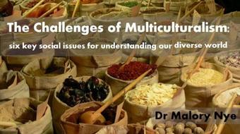 The Challenges of Multiculturalism