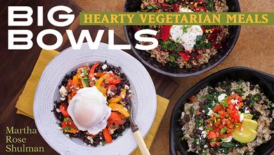 Big Bowls: Hearty Vegetarian Meals course image