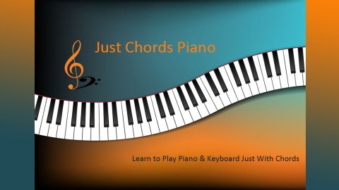 Just chords Piano: Learn to Play Piano Quickly - No Music course image