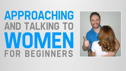 Approaching and Talking to Women: For Beginners course image