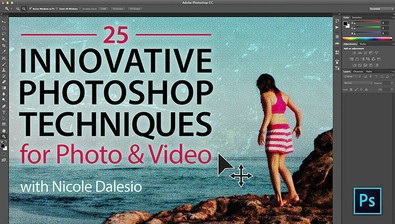 25 Innovative Photoshop Techniques for Photo & Video course image