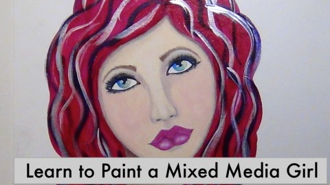 YOU can Draw, Shade and Paint a Mixed Media Girl...today! course image