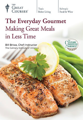 The Everyday Gourmet: Making Great Meals in Less Time - DVD, digital video course course image