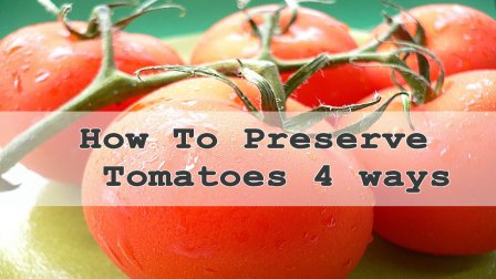 How to Preserve Tomatoes course image
