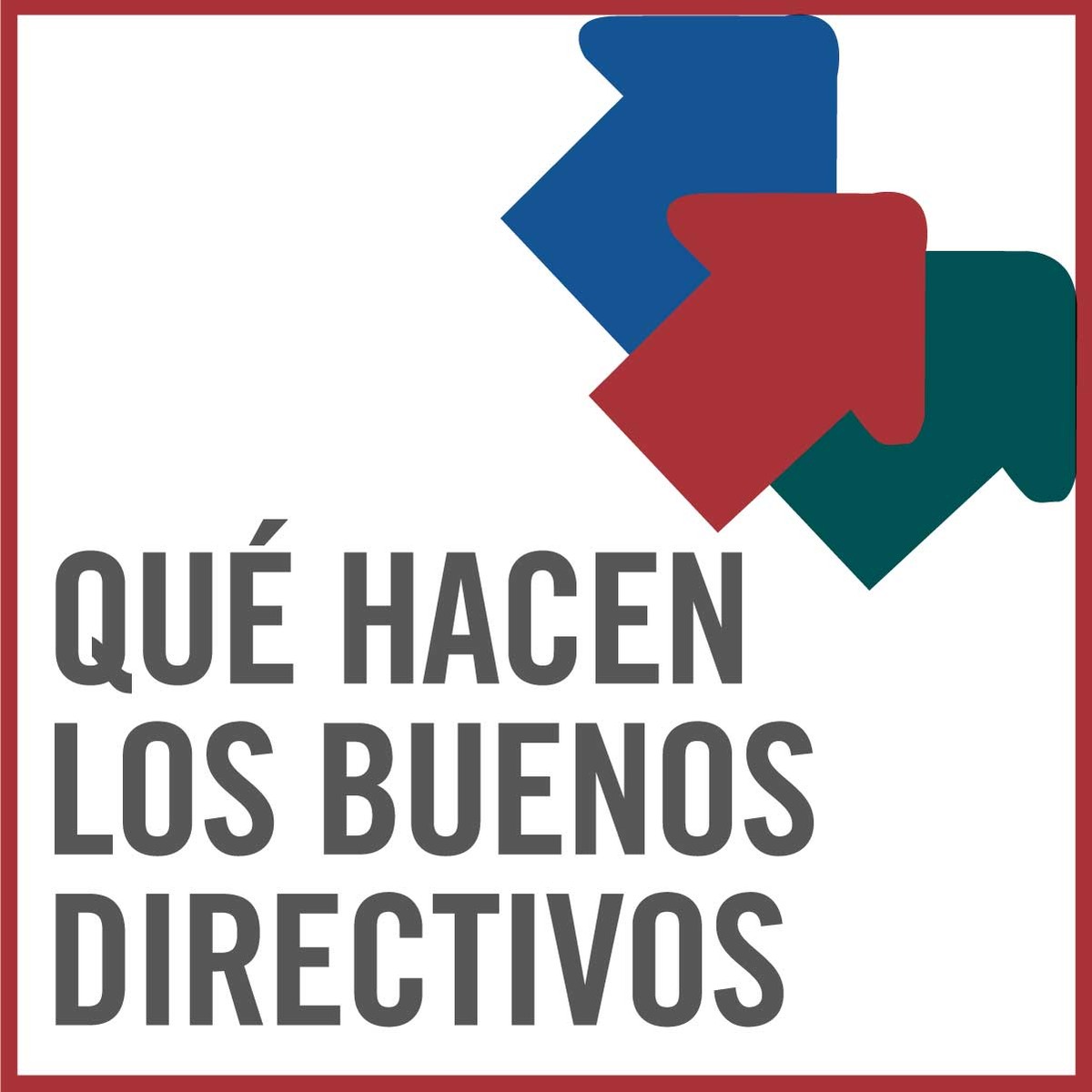 ¿Qué hacen los buenos directivos? Prioridades de la Alta Dirección course image