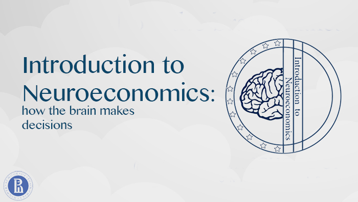 Introduction to Neuroeconomics: How the Brain Makes Decisions course image
