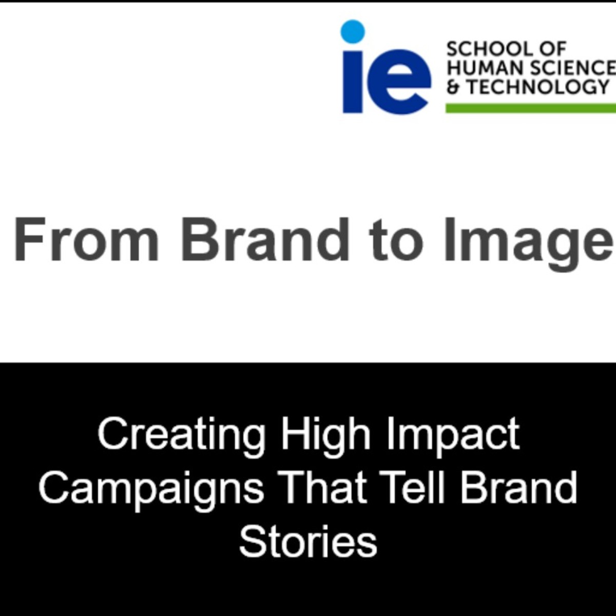 From Brand to Image: Creating High Impact Campaigns That Tell Brand Stories course image
