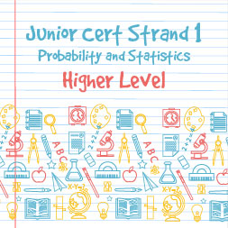 Junior Certificate Strand 1 - Higher Level - Probability and Statistics course image