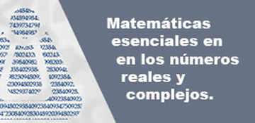 Matemáticas esenciales en los números reales y complejos (3.ª edición) course image