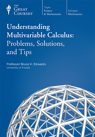 Understanding Multivariable Calculus: Problems, Solutions, and Tips - DVD, digital video course course image