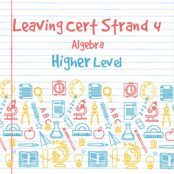 Strand 4 Higher Level Algebra course image
